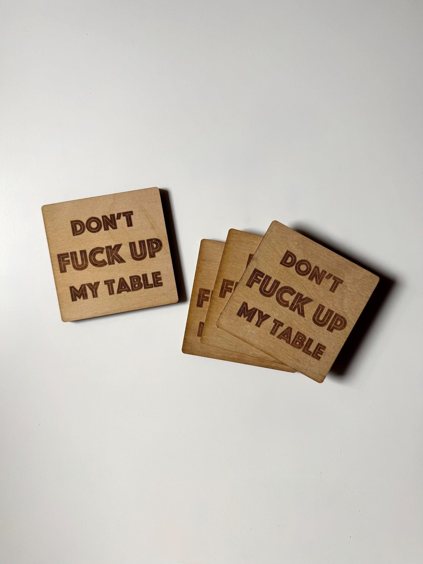 Funny Drink Coasters Set | “Don’t F*ck Up My Table” | Laser Engraved Real Wood with Cork Backing – Housewarming Gift