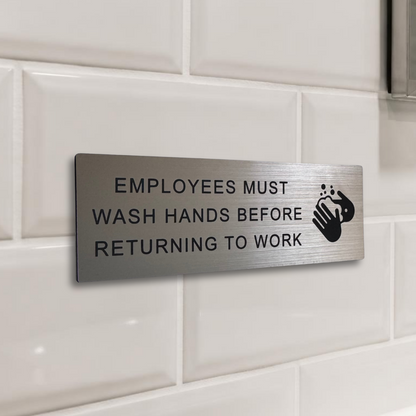 Employees Must Wash Hands Sign