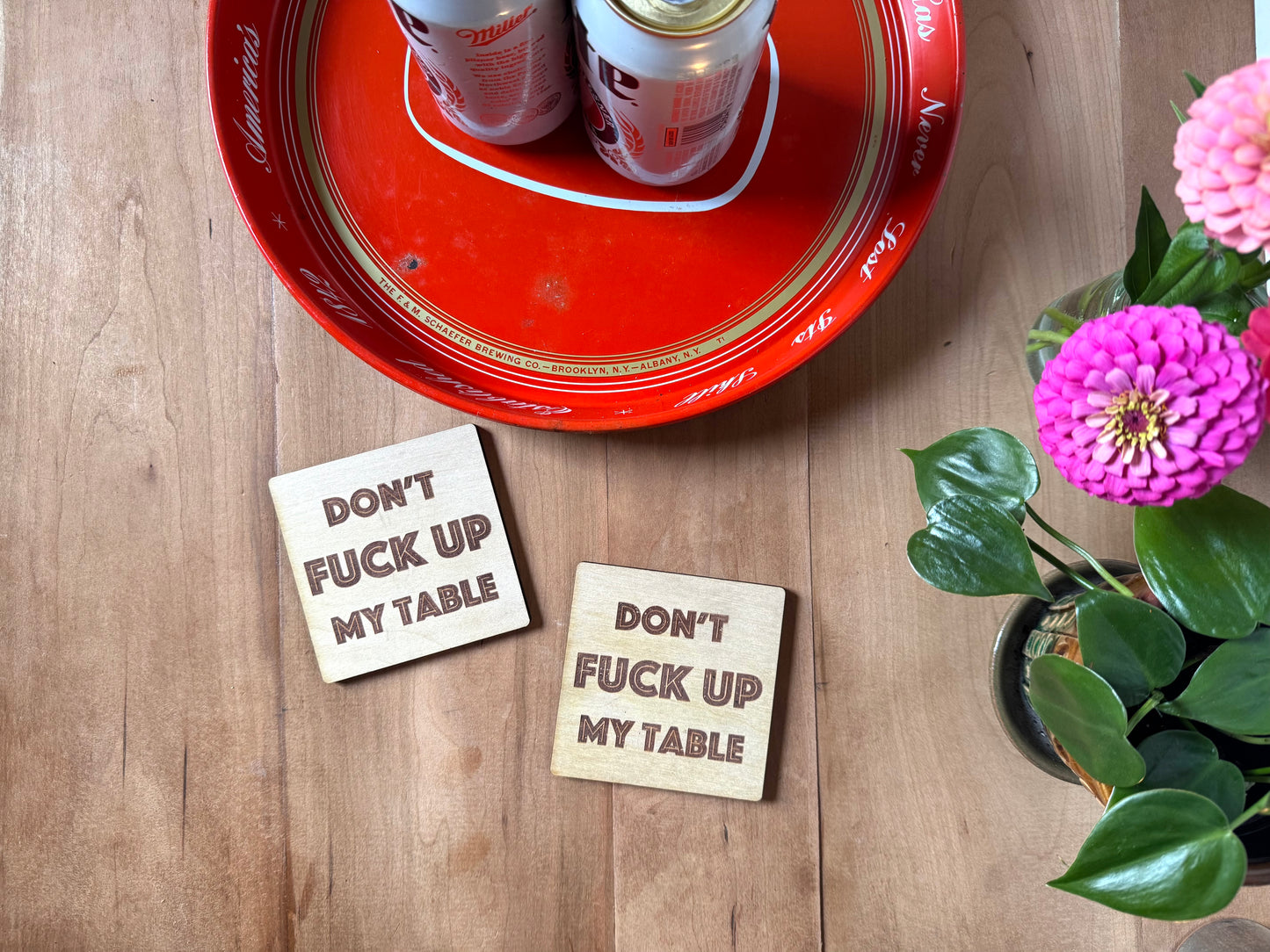Funny Drink Coasters Set | “Don’t F*ck Up My Table” | Laser Engraved Real Wood with Cork Backing – Housewarming Gift