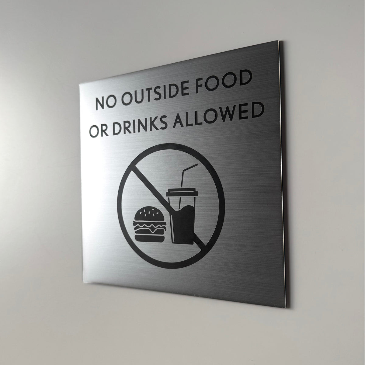 No Outside Food or Drink Allowed Sign