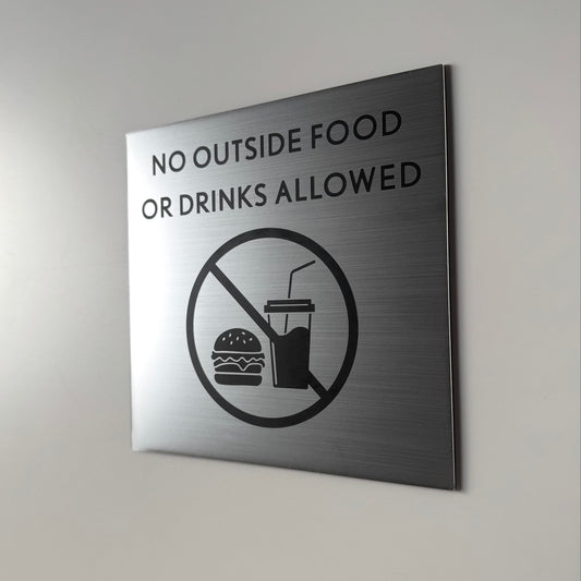 No Outside Food or Drink Allowed Sign | Custom Sign | 1620 Designs