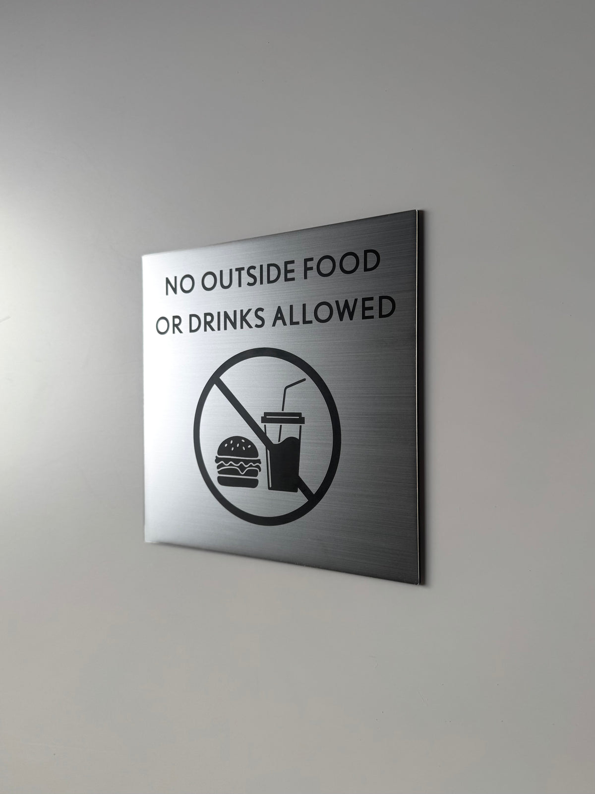 No Outside Food or Drink Allowed Sign