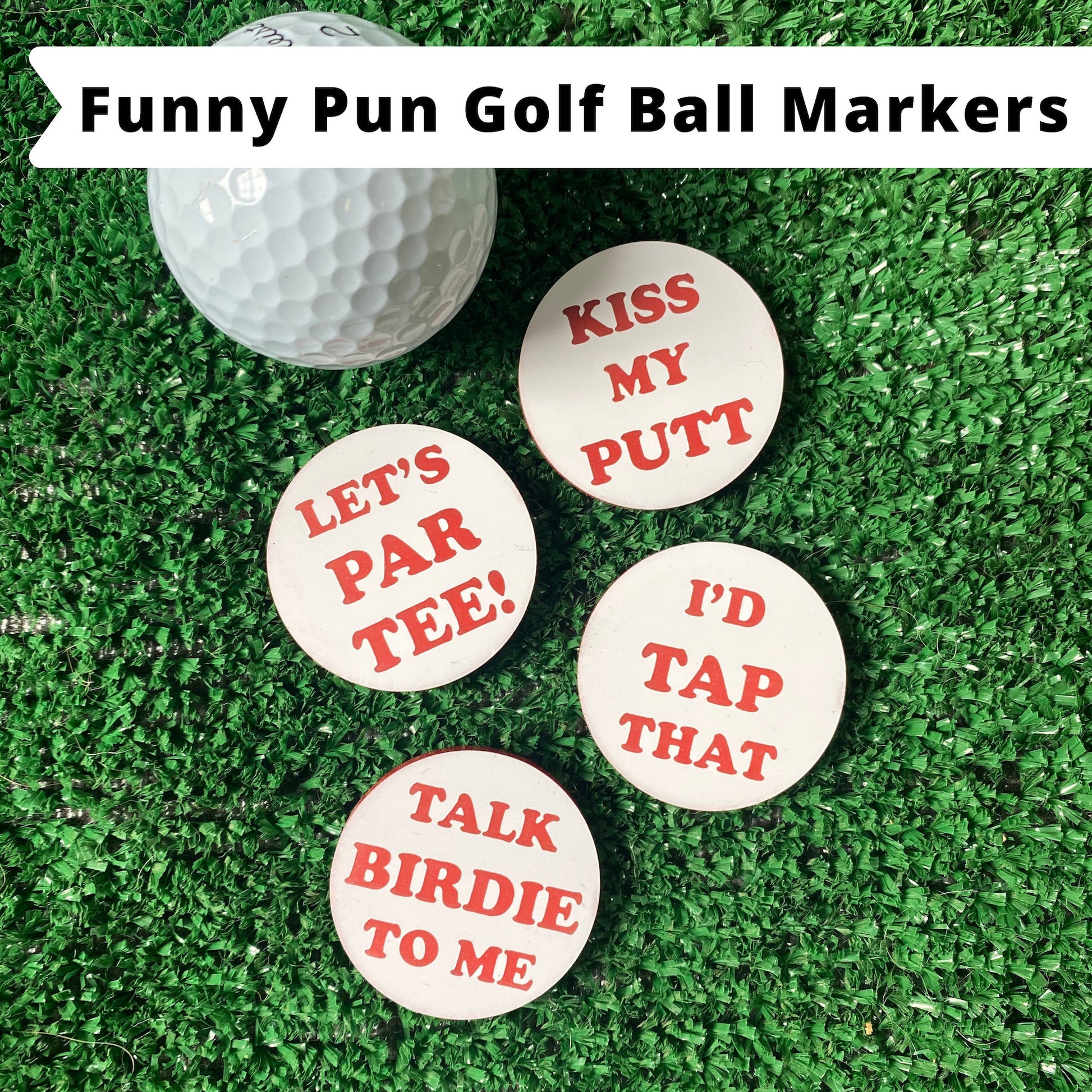 Golf Ball Markers Funny Pun Set of 4 | Gift for Golfer | Funny Golfing | Poker Chip Size