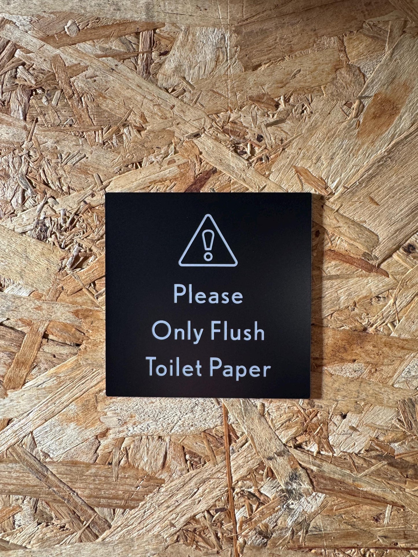 Please Only Flush Toilet Paper | Adhesive Backing | Bathroom Sign