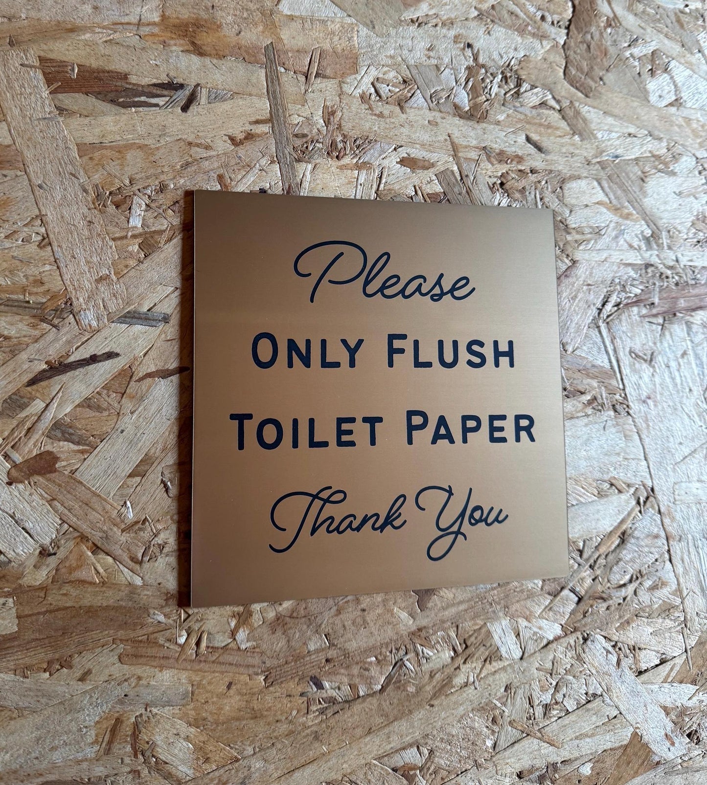 Please Only Flush Toilet Paper | Adhesive Backing | Bathroom Sign