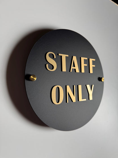 Staff Only Sign 12x12" | Black Acrylic with Gold Acrylic Text