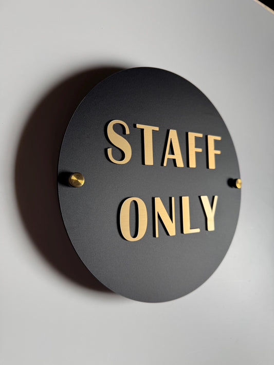 Staff Only Sign 12x12" | Black Acrylic with Gold Acrylic Text