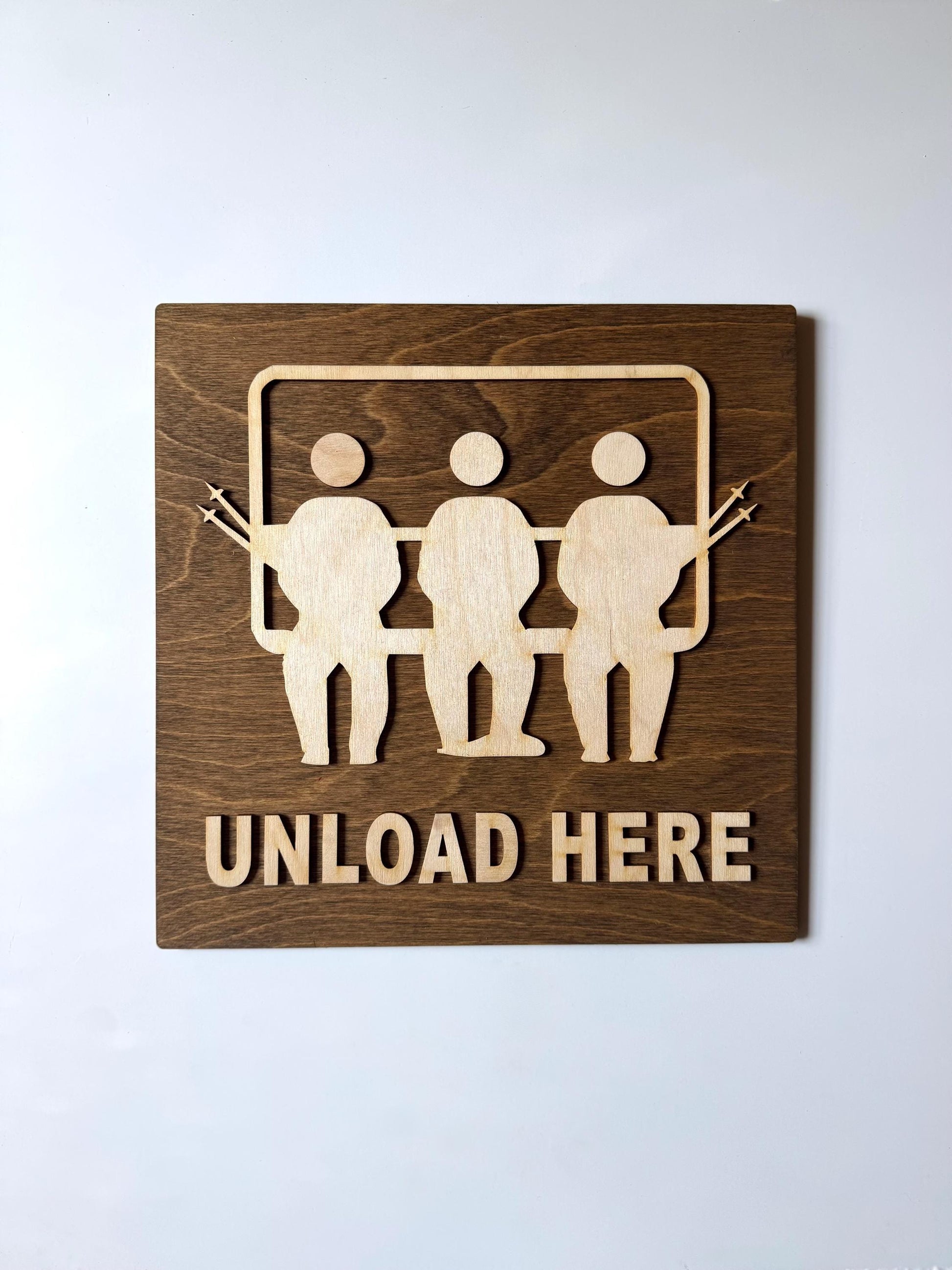 Ski Cabin UNLOAD HERE Chalet Wall Hanging Acrylic & Wood Rustic Signs | Snowboarder Gift | Custom Mountain Lodge Decor | 12x12" or 24x24"