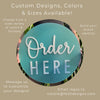 Order Here Pickup Here Outdoor Business Sign | Weatherproof and UV Stable | Food Truck Ice Cream Window | 3M Adhesive Backing 12x12” Round