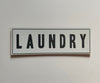 Laundry Room Sign 6x2” | AirBnB Home Decor | Business Storefront